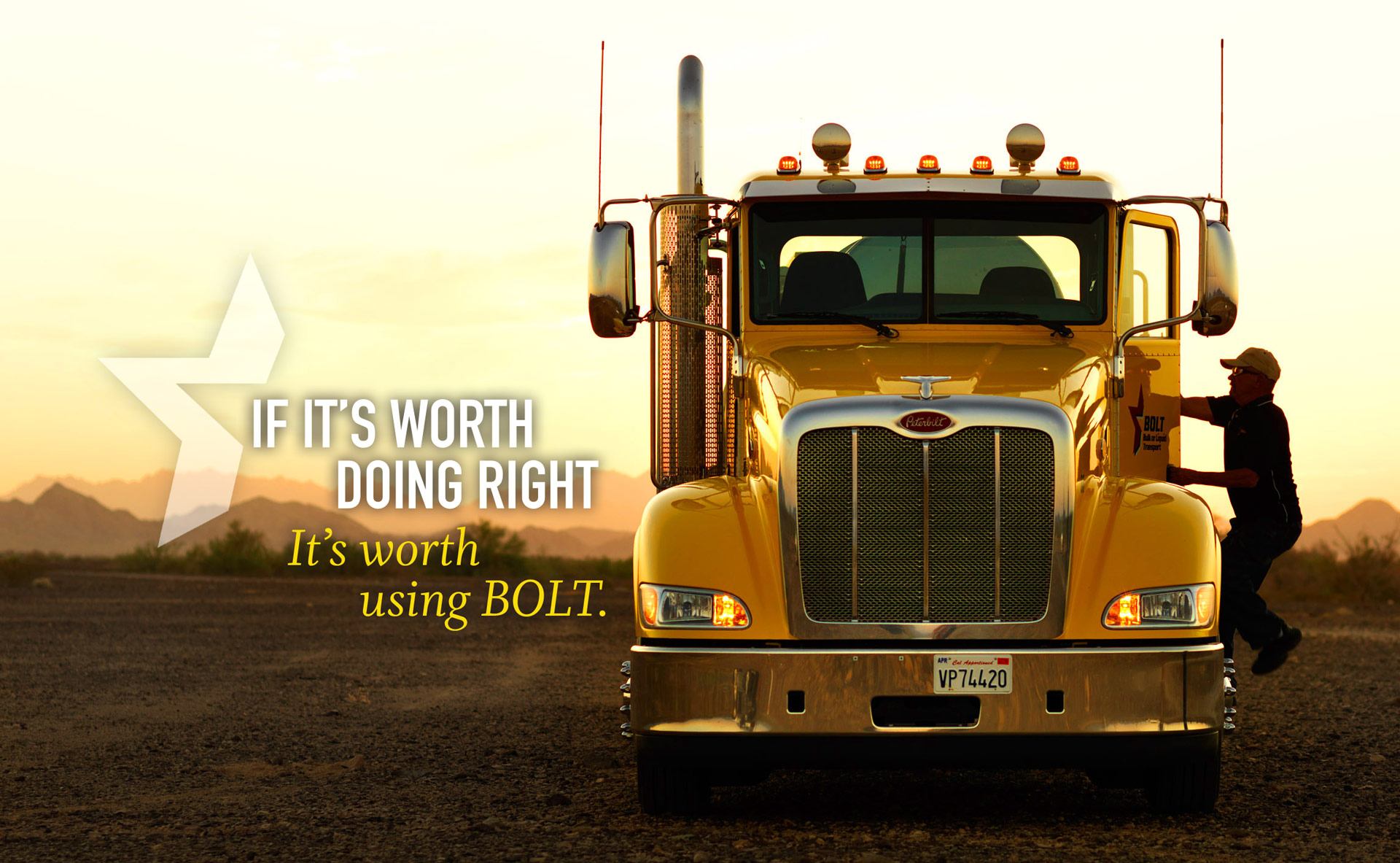 BOLT- Bulk or Liquid Transport - Yellow Truck with text overlay "If it's worth doing right. It's worth using BOLT"